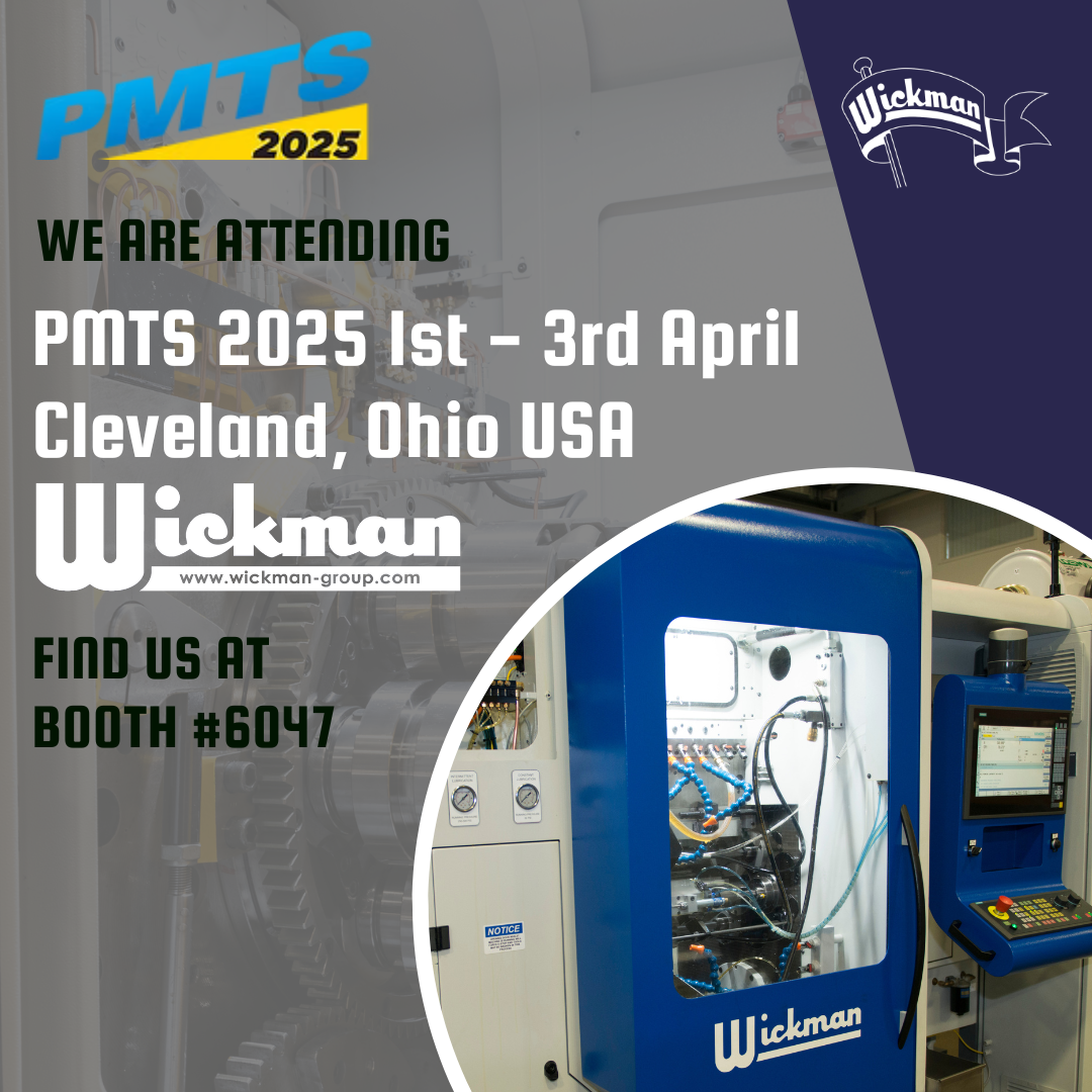 Wickman Exhibiting Precision Machining Technology Show (PMTS 2025)